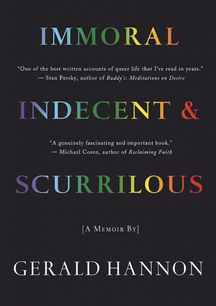 Book Cover for Immoral, Indecent, and Scurrilous by Gerald Hannon